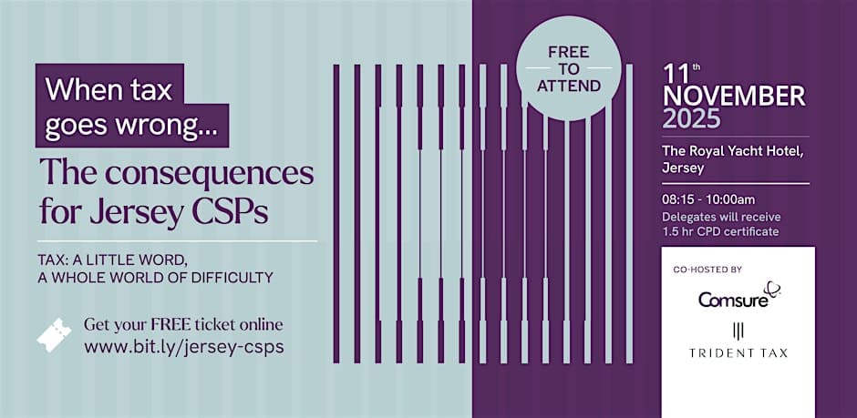When Tax goes wrong: The consequences for JERSEY CSPs